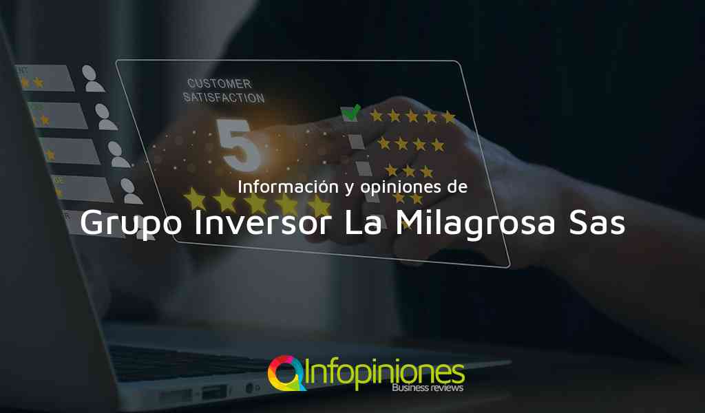 Información y opiniones sobre Grupo Inversor La Milagrosa Sas de Barrancabermeja